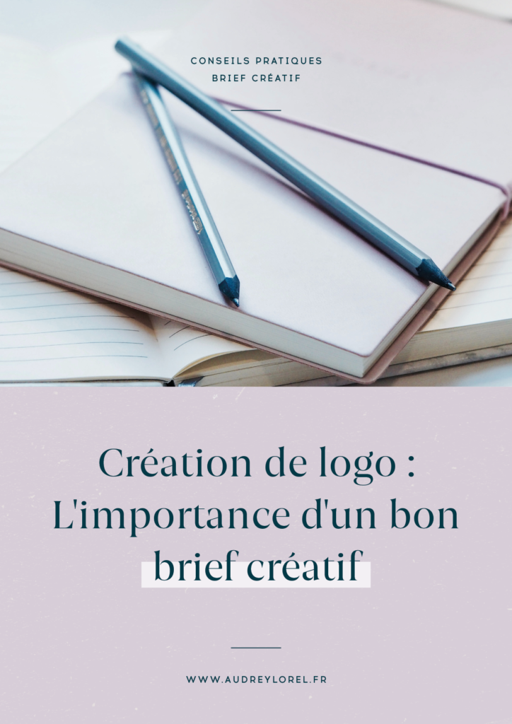 conseils pour vous aider a etablir un brief creatif efficace